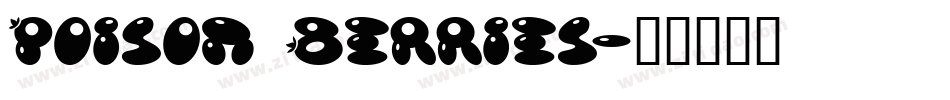 Poison Berries字体转换
